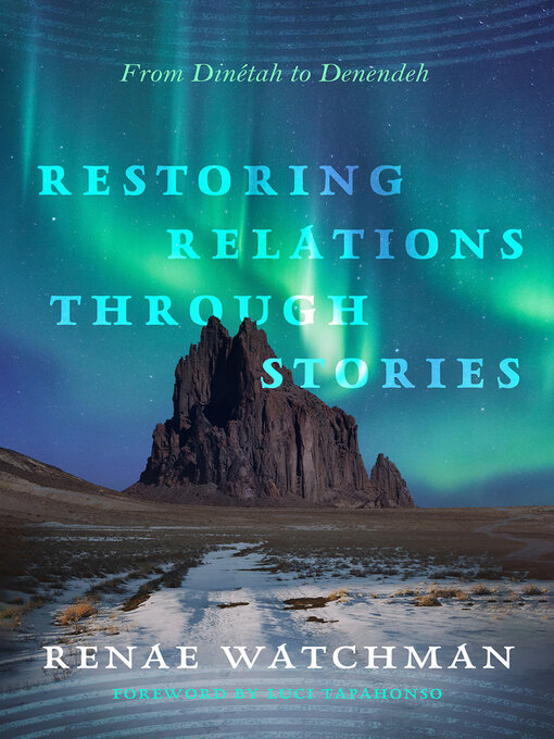 Title details for Restoring Relations Through Stories by Renae Watchman - Available